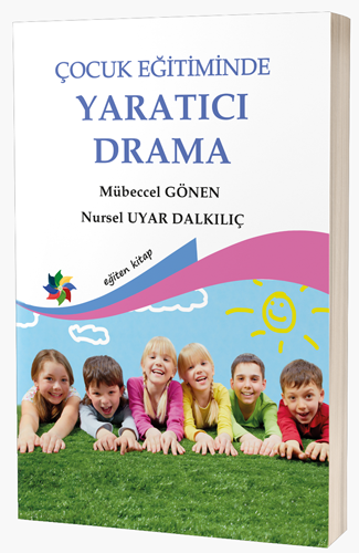 Çocuk Eğitiminde Yaratıcı Drama