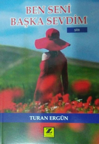 Ben Seni Başka Sevdim