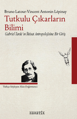 Tutkulu Çıkarların Bilimi