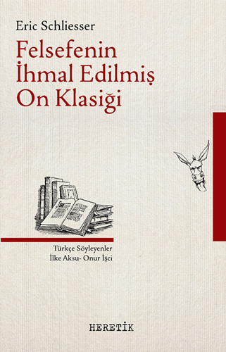 Felsefenin İhmal Edilmiş On Klasiği