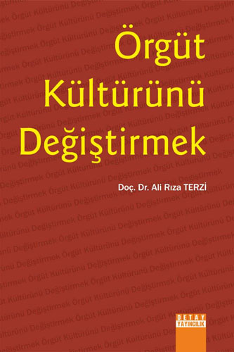 Örgüt Kültürünü Değiştirmek