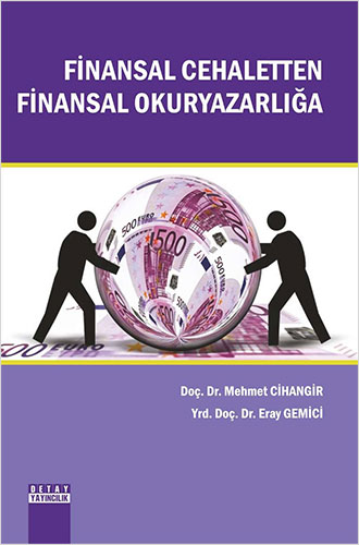 Finansal Cehaletten Finansal Okuryazarlığa