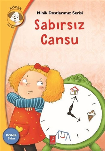 Minik Dostlarımız Serisi 5 - Sabırsız Cansu