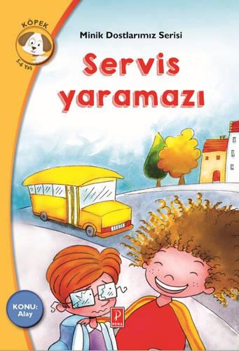 Minik Dostlarımız Serisi - Servis Yaramazı