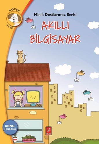 Minik Dostlarımız Serisi - Akıllı Bilgisayar