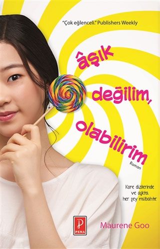 Aşık Değilim, Olabilirim