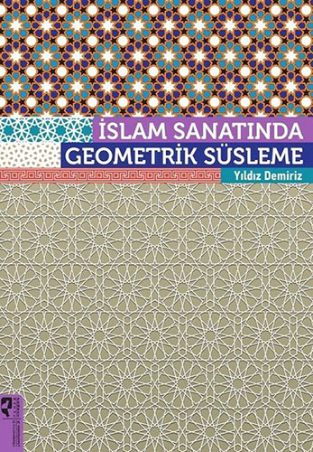 İslam Sanatında Geometrik Süsleme