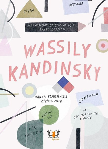 Ustalardan Çocuklar İçin Sanat Dersleri - Wassily Kandinsky