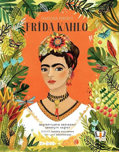 Sanatçının Portresi - Frida Kahlo (Ciltli)