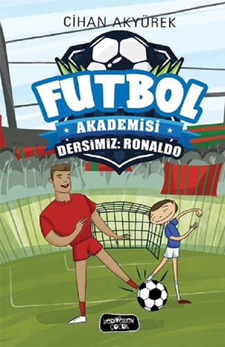 Futbol Akademisi-Dersimiz: Ronaldo