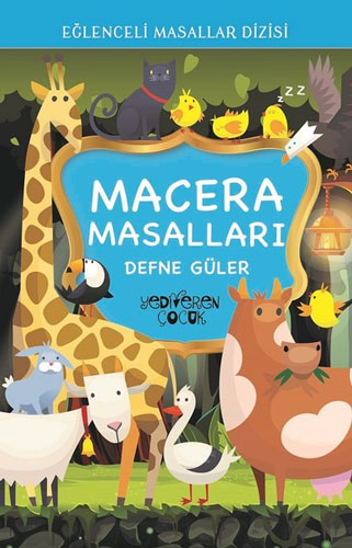 Eğlenceli Masallar Dizisi - Macera Masalları 