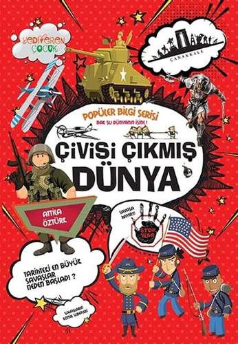 Popüler Bilgi Serisi - Çivisi Çıkmış Dünya 