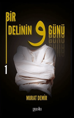 Bir Delinin 9 Günü - 1