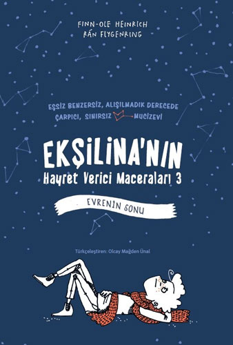 Ekşilina'nın Hayret Verici Maceraları 3 - Evrenin Sonu (Ciltli)