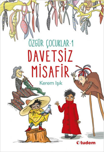 Özgür Çocuklar 1 - Davetsiz Misafir