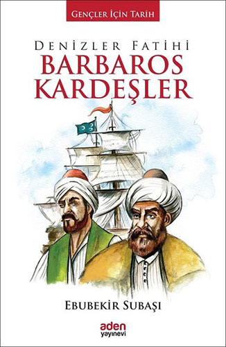 Denizler Fatihi Barbaros Kardeşler