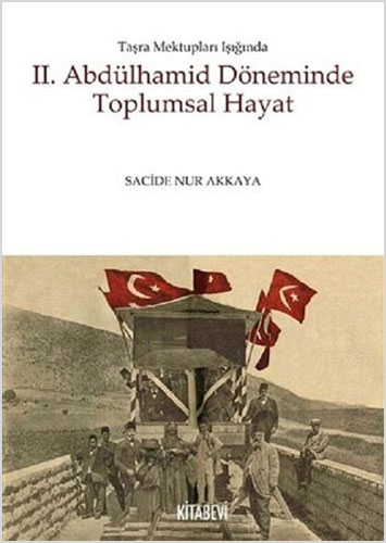 2. Abdülhamid Döneminde Toplumsal Hayat