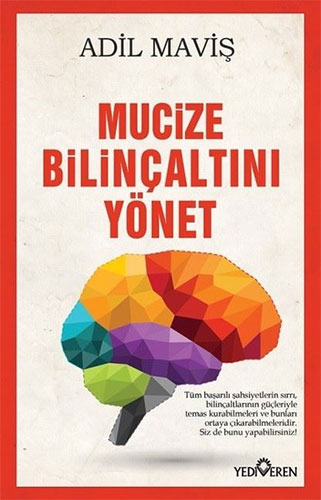 Mucize Bilinçaltını Yönet