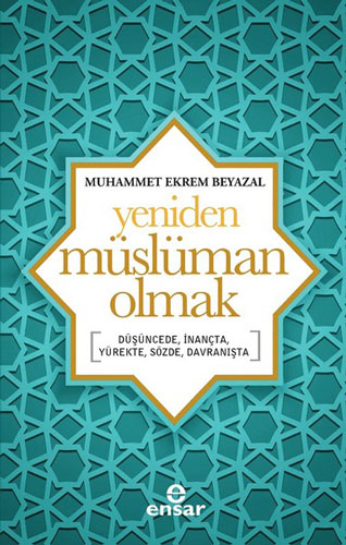 Yeniden Müslüman Olmak