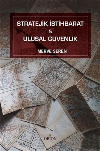 Stratejik İstihbarat ve Ulusal Güvenlik