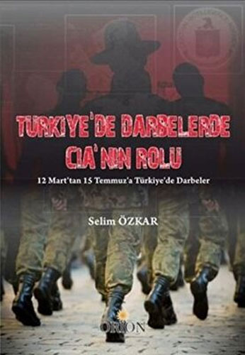 Türkiye’de Darbelerde CIA’nın Rolü