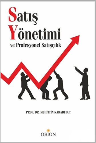 Satış Yönetimi ve Profesyonel Satışçılık