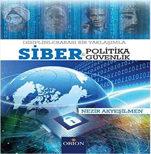 Siber Politika ve Siber Güvenlik