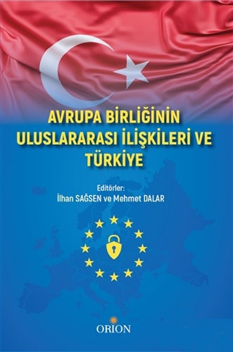 Avrupa Birliğinin Uluslararası İlişkileri ve Türkiye