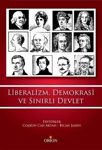 Liberalizm Demokrasi ve Sınırlı Devlet