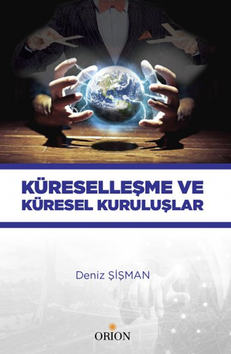 Küreselleşme ve Küresel Kuruluşlar