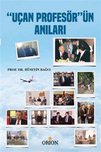 Uçan Profesör'ün Anıları