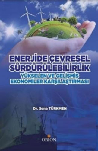 Enerjide Çevresel Sürdürülebilirlik