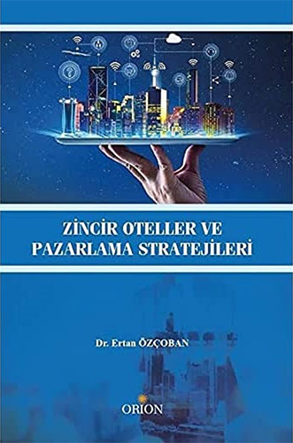 Zincir Oteller ve Pazarlama Stratejileri