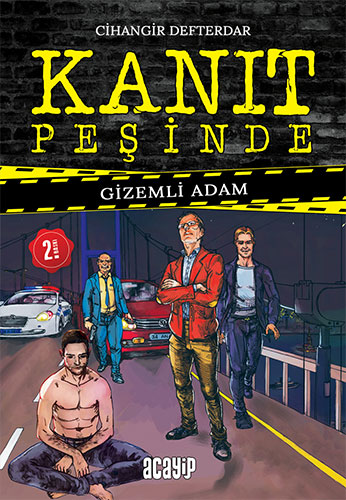 Kanıt Peşinde 1 - Gizemli Adam (Ciltli)