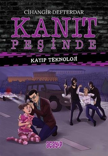 Kanıt Peşinde 3 - Kayıp Teknoloji (Ciltli)