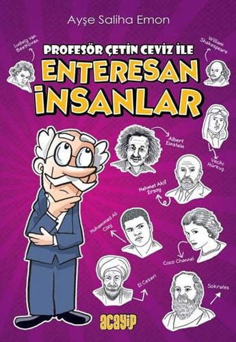 Profesör Çetin Ceviz İle Enteresan İnsanlar