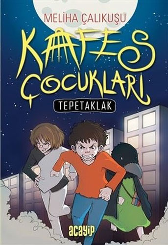 Kafes Çocukları 1 - Tepetaklak