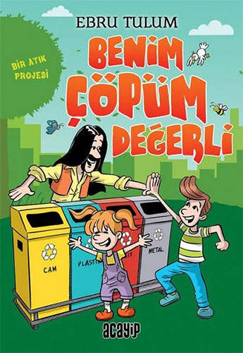 Benim Çöpüm Değerli