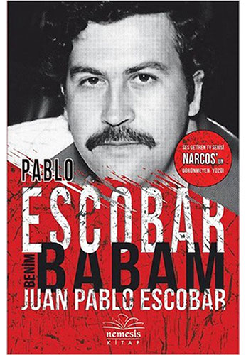 Pablo Escobar Benim Babam