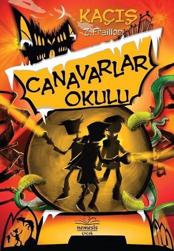 Canavarlar Okulu - Kaçış (Ciltli)