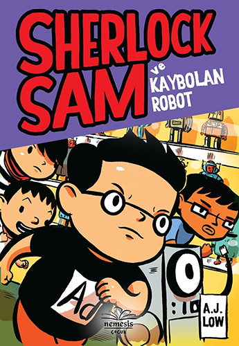 Sherlock Sam ve Kaybolan Robot (Ciltli)