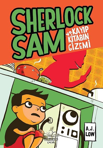 Sherlock Sam ve Kayıp Kitabın Gizemi (Ciltli)