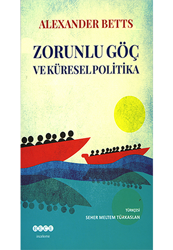 Zorunlu Göç ve Küresel Politika