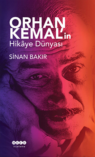 Orhan Kemal'in Hikâye Dünyası