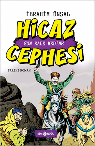 Hicaz Cephesi - Son Kale Medine (Ciltli)