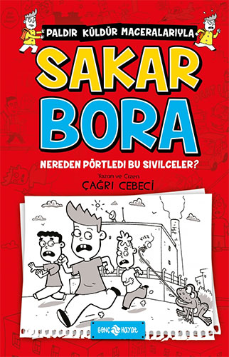 Sakar Bora - Nereden Pörtledi Bu Sivilceler?