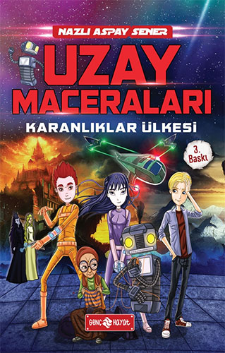 Uzay Maceraları 1 - Karanlıklar Ülkesi 