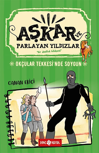 Aşkar ve Parlayan Yıldızlar 3 - Okçular Tekkesi'nde Soygun