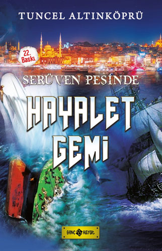 Serüven Peşinde 5 - Hayalet Gemi