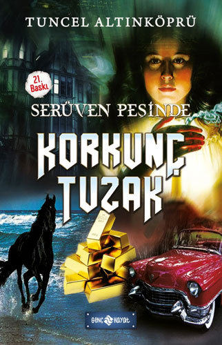 Serüven Peşinde 8 - Korkunç Tuzak